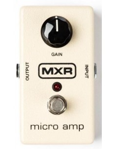 MXR Micro Amp M133