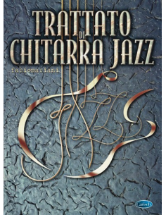 Trattato di Chitarra Jazz -...